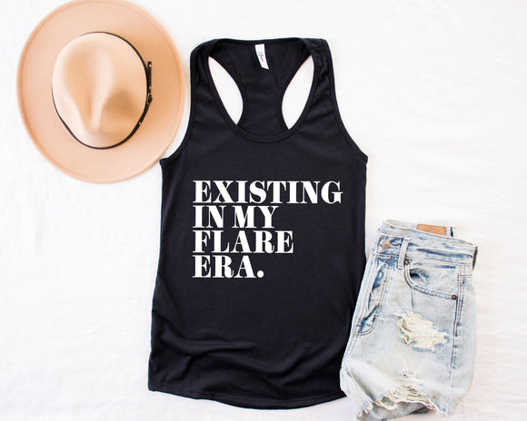 Existing In My Flare Era Women's Tank Top | The Flare Collection