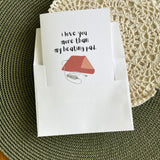 "I Love You More Than My Heating Pad" Greeting Card
