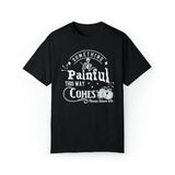 Something Painful This Way Comes (Comfort Colors) Shirt | The Halloween Collection