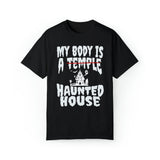My Body Is A Haunted House (Comfort Colors) Shirt | The Halloween Collection