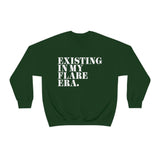 Existing In My Flare Era Sweatshirt | The Flare Collection