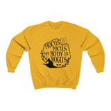 Hocus Pocus My Body Is Bogus Sweatshirt | The Halloween Collection