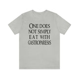 Gastroparesis "One Does Not Simply Eat" T-Shirt | The Awareness Collection