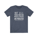 Ambulatory Wheelchair Users T-Shirt | The Activism Collection