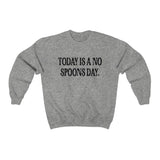 No Spoons Day Sweatshirt | The Flare Collection