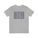 Not A Bad Word T-Shirt | The Activism Collection