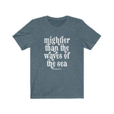 Mightier Than T-Shirt | The Weathering Collection