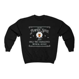 Pumpkin Spice, No Advice Sweatshirt | The Halloween Collection
