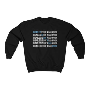 Not A Bad Word Sweatshirt | The Activism Collection