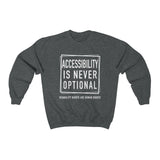 Accessibility Rights Sweatshirt | The Activism Collection