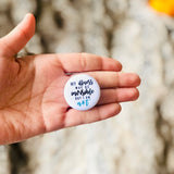 Invisible Illness Button | My Illness May Be Invisible But I Am Not